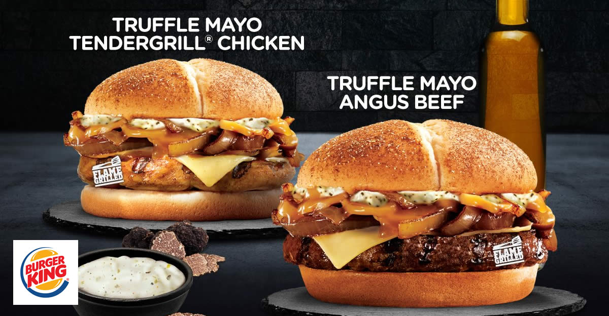 Burger King Launches New Truffle Mayo Burgers From 9 April 2019