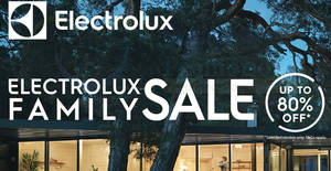 Featured image for Electrolux up to 80% off Family Sale from 11 – 12 May 2019