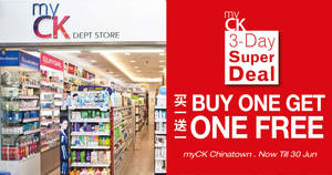Featured image for (EXPIRED) Buy One Get One Free 3-Day Special At myCK Chinatown Branch till 30 June 2019