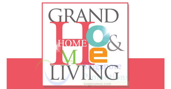 Grand Home Living 2019 furnishing fair at Singapore Expo from 15 – 23 June 2019 - 1
