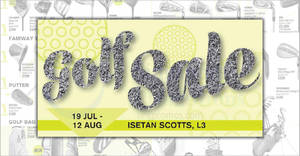 Featured image for (EXPIRED) Isetan Golf fair at Shaw House from 19 July till 12 August 2019