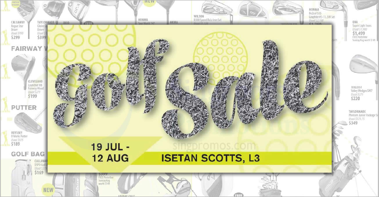 Featured image for Isetan Golf fair at Shaw House from 19 July till 12 August 2019