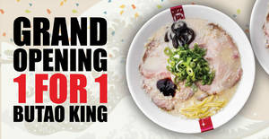 Featured image for Ramen Nagi celebrates ION Orchard Grand Opening with 1-for-1 Butao King on 13 September 2019
