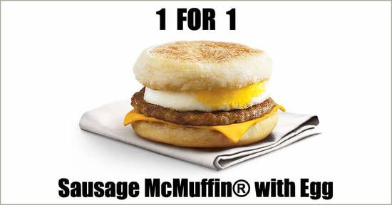McDonald’s will be offering 1-for-1 Sausage McMuffin® with Egg from 30 Sep – 2 Oct 2019 - 1