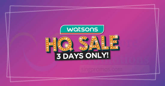 Watsons HQ sale offers discounts of up to 67% off, Buy 1 Get 1 deals and more! From 24 – 26 Sep 2019 - 1