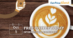 Featured image for Free premium coffee at all FairPrice Finest stores on 1 October 2019