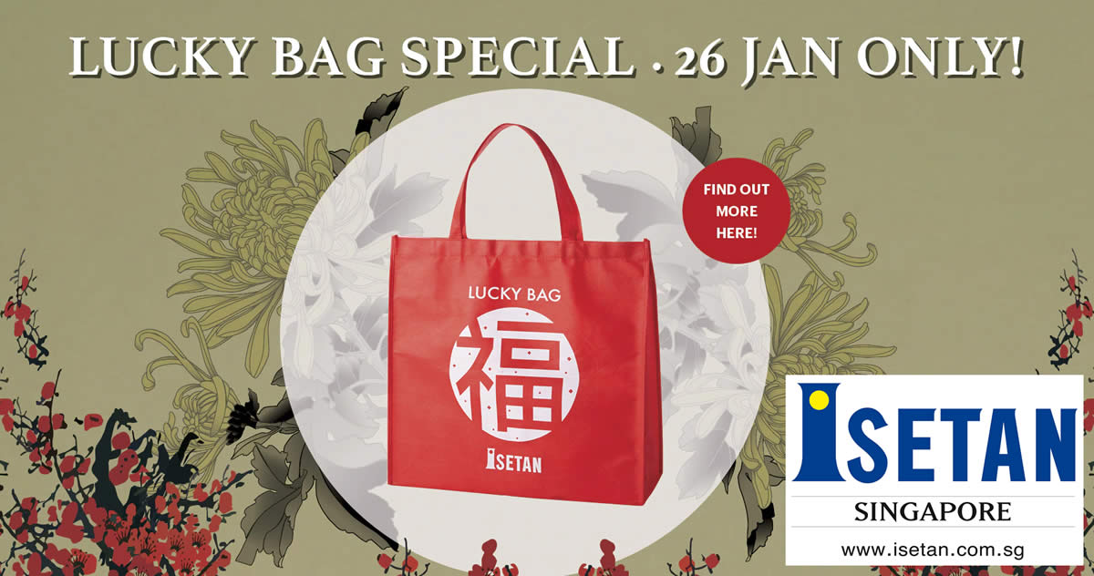 Featured image for Isetan will be offering Lucky Bags from $38 (worth up to 5X the value) on 26 January 2020