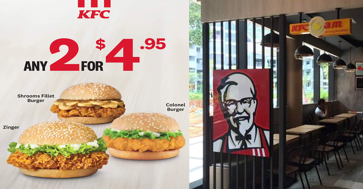 Featured image for KFC: Get any of these 2 burgers at just $4.95 - Zinger, Shrooms Fillet Burger or Colonel Burger (From 6 Jan)