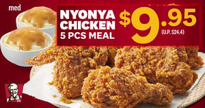 Featured image for KFC is offering 5pcs of Nyonya Chicken & 2 medium Whipped Potato for only $9.95 (U.P. $24.4) (From 1 Feb)