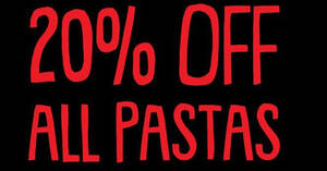Featured image for PastaMania: Enjoy 20% off all pastas on Mondays to Thursdays at 2pm to 5pm till 31st July 2020