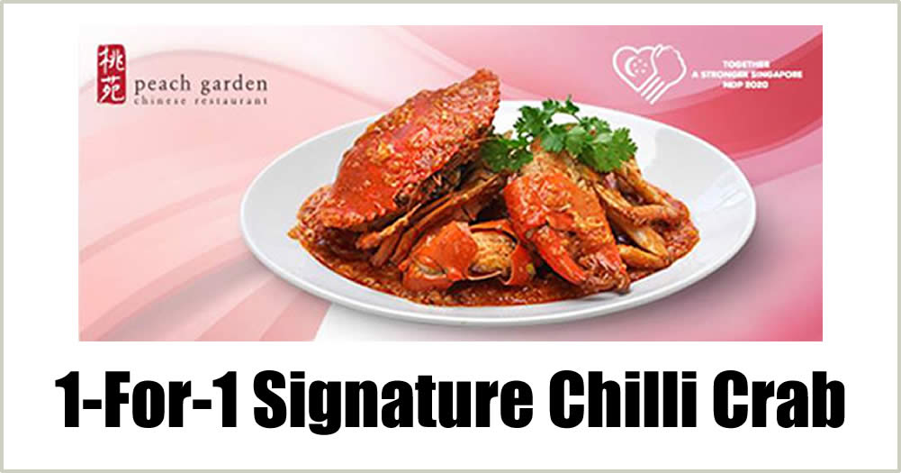 Featured image for Peach Garden Chinese Restaurant: 1-For-1 Signature Chilli Crab when you flash this NDP eCoupon from 1 Aug - 30 Dec 2020