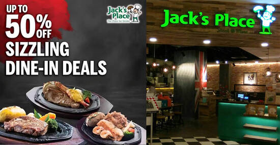 Featured image for Jack's Place is offering $12 Sizzling Dine-In Deals (Up to 50% off)