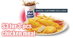 Featured image for (EXPIRED) Long John Silver’s: $3 for 3pc chicken meal with fries and drink for Singtel Customers till 30 November 2020