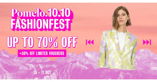POMELO 10.10 FASHION FEST is here, enjoy up to 70% off for 2 days only – starting 10pm on 9 Oct! - 1