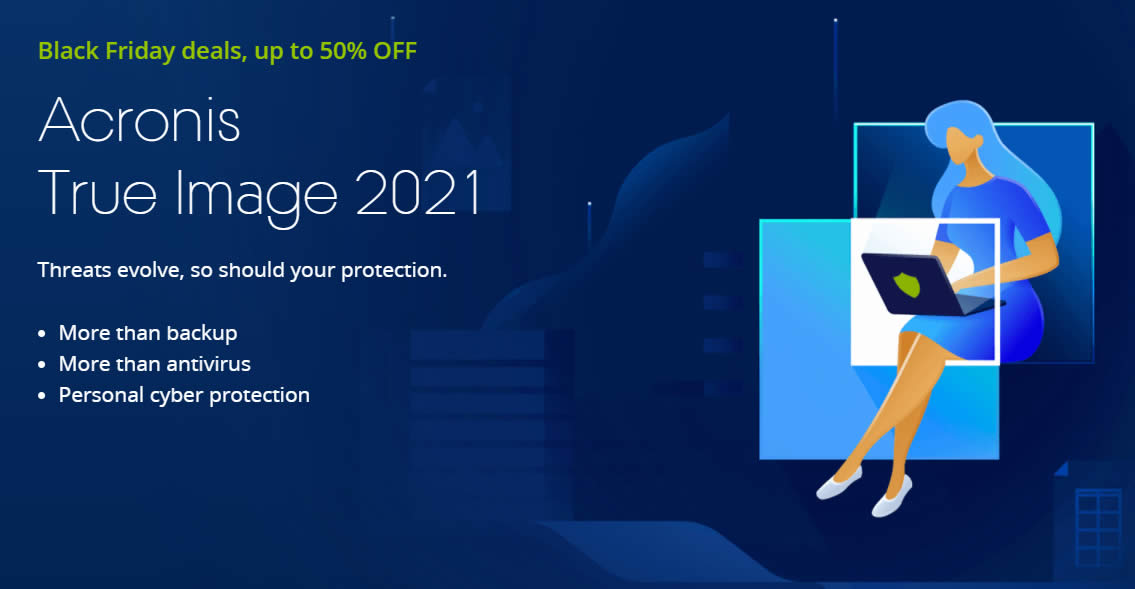 Featured image for Acronis True Image 2021 up to 50% off Black Friday x Cyber Monday promo till 3 Dec 2020