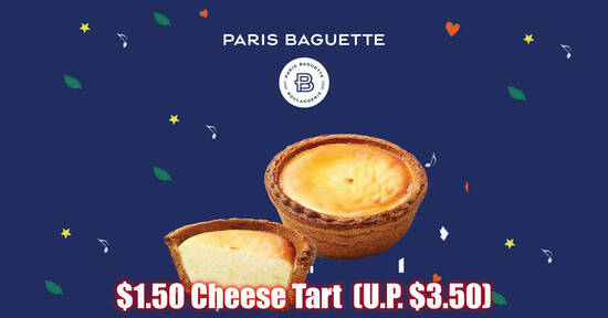 $1.50 Paris Baguette cheese tart (U.P. $3.50) at 8 outlets with PAssion cards till 17 Dec 2020 - 1