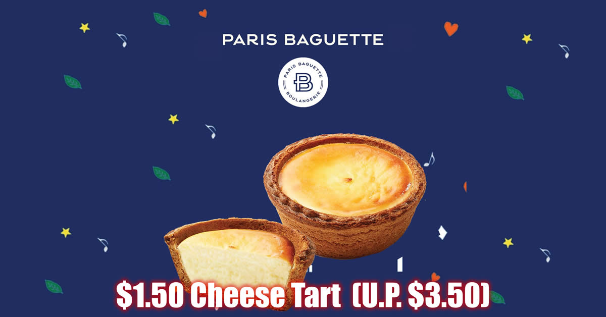 Featured image for $1.50 Paris Baguette cheese tart (U.P. $3.50) at 8 outlets with PAssion cards till 17 Dec 2020