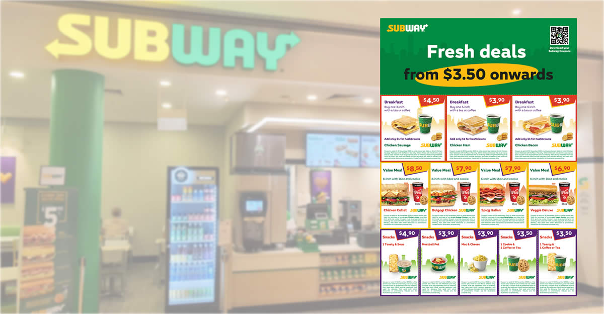 Featured image for Subway releases new coupons you can use to enjoy deals from $3.50 valid till 7 Dec 2020