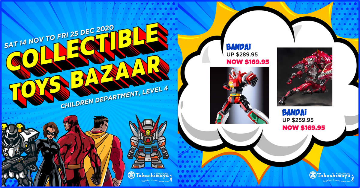 Featured image for Takashimaya Collectible Toys Bazaar now on till 25 Dec 2020