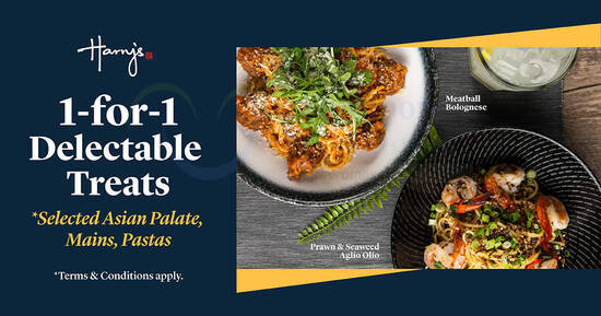 Featured image for Harry's is offering 1-for-1 Asian Palate, Mains & Pastas (From 19 Mar 2021)