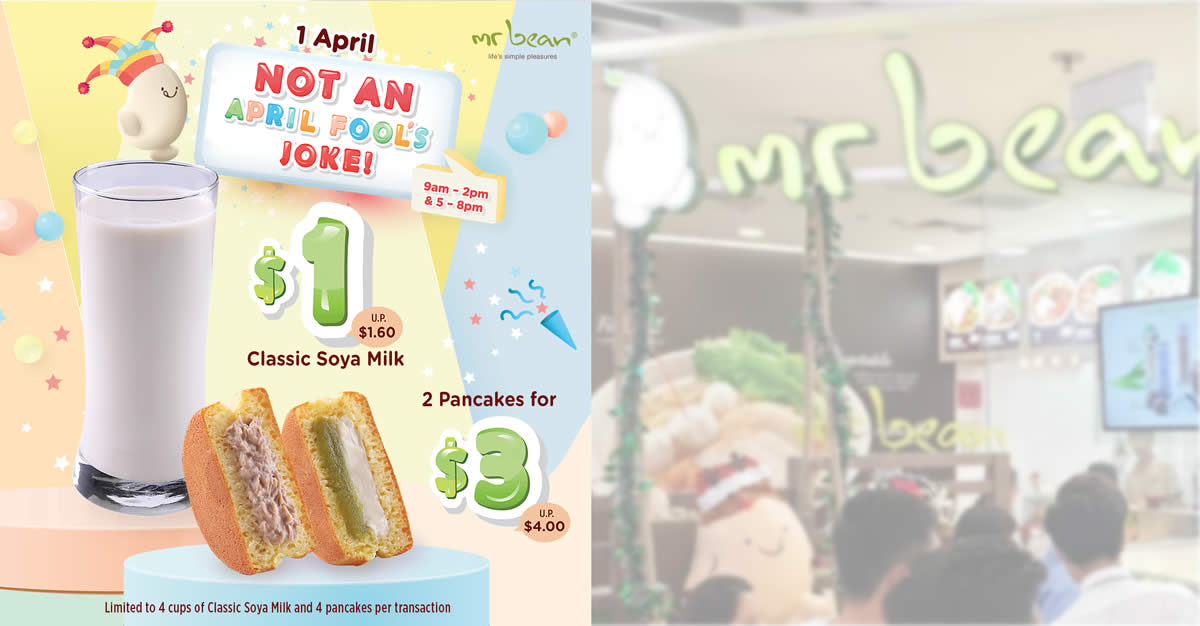 Featured image for Mr Bean: $1 Classic Soya Milk & $3 for two pancakes deal at almost all outlets on 1 April 2021