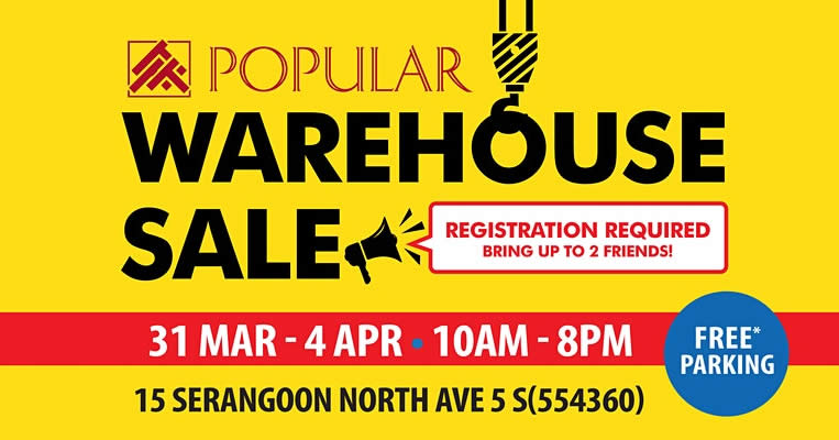 Featured image for Popular Warehouse Sale (Pre Registration Required) from 31 Mar - 4 Apr 2021