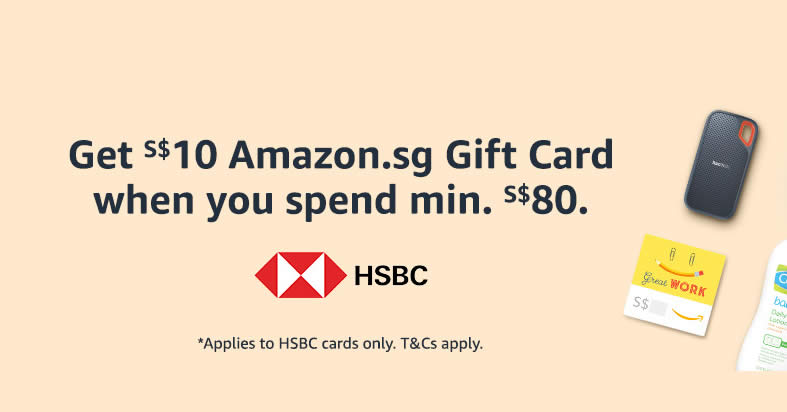 Featured image for Amazon.sg: Get a S$10 Gift Card when you spend S$80 or more using HSBC cards till 31 May 2021