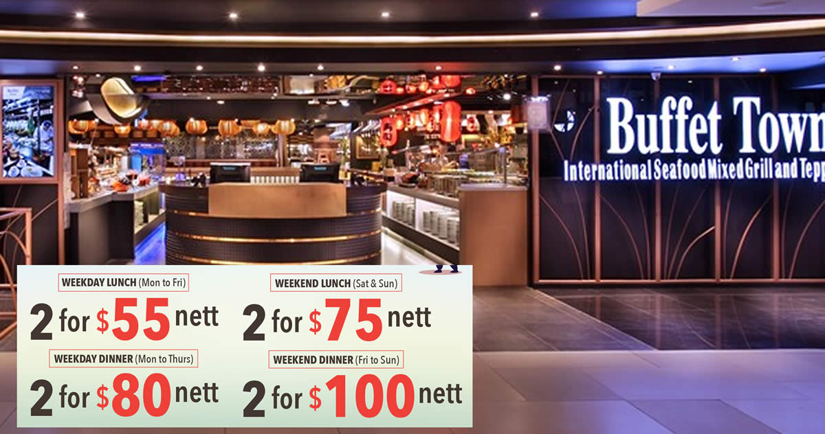 Featured image for Buffet Town is offering two pax buffet deal from $55 nett till 31 July 2021