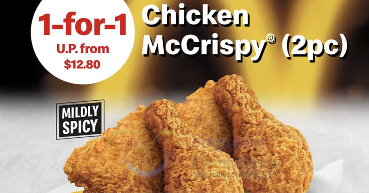 Featured image for McDonald's S'pore: 1-for-1 Chicken McCrispy® (2pc) for takeaways and delivery orders till 4 Aug 2021