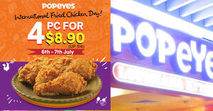 Featured image for Popeyes S’pore: Get 4pc chicken for only $8.90 (UP: $14) from 6 – 7 July 2021