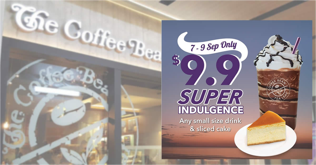 Featured image for Coffee Bean & Tea Leaf S'pore: $9.90 for any small size beverage and sliced cake from 7 - 9 Sep 2021