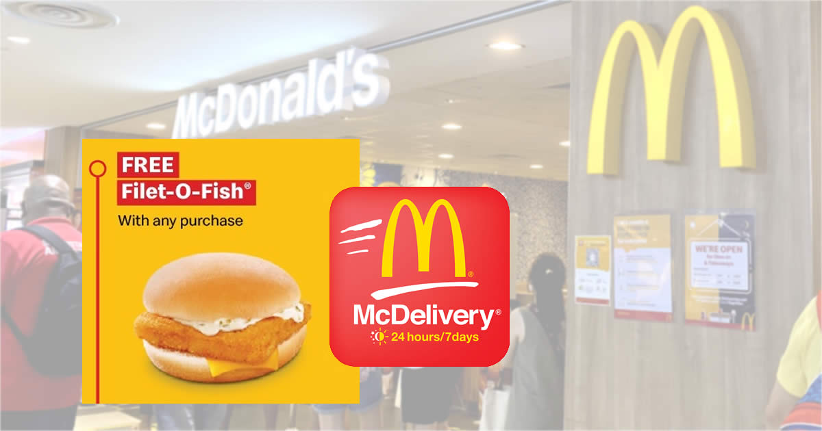 Featured image for (Fully Redeemed!) McDelivery S'pore: Free Filet-O-Fish® Burger with any purchase when you apply this promo code till 26 Sep 2021