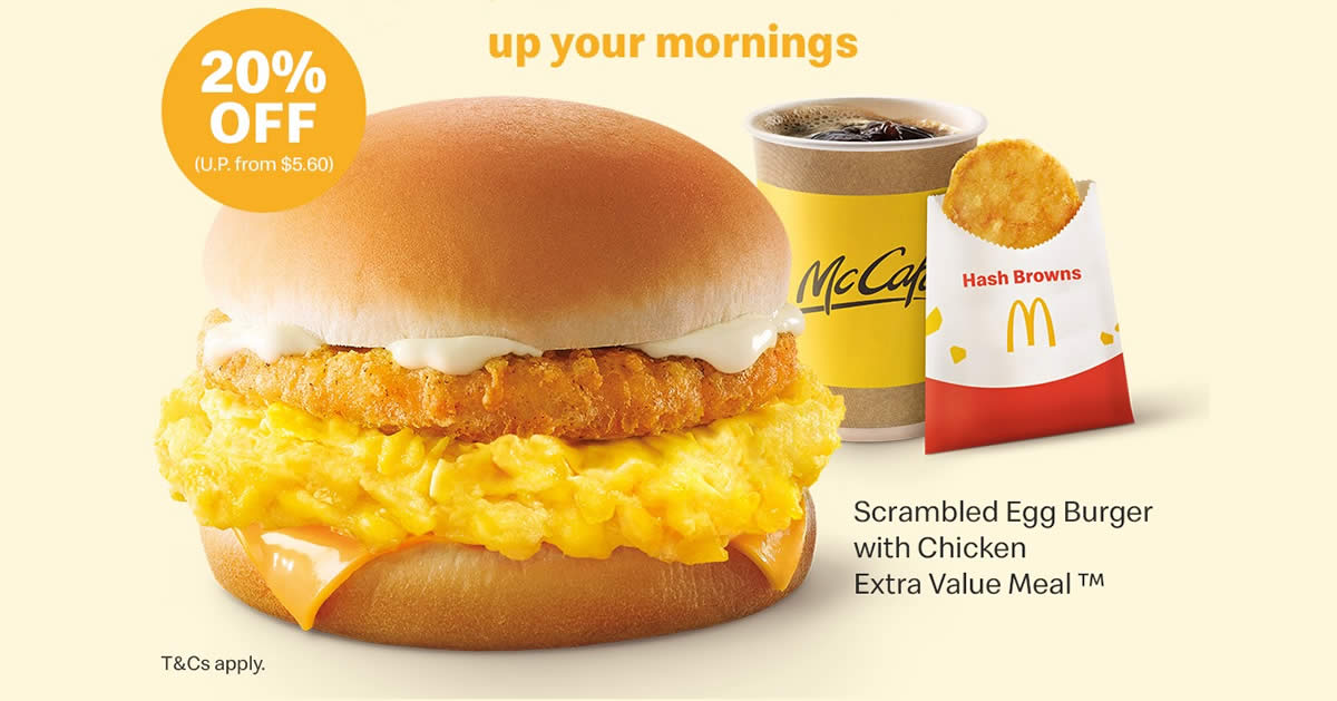 Featured image for McDonald's S'pore: $4.48 for Scrambled Egg Burger with Chicken Extra Value Meal from 13 - 15 Sep 2021