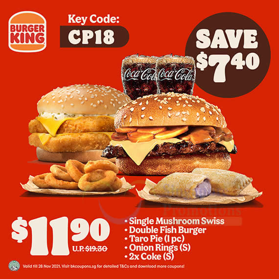 Burger King S Pore Ecoupons You Can Use To Save Up To 13 70 Till 28 Nov 21