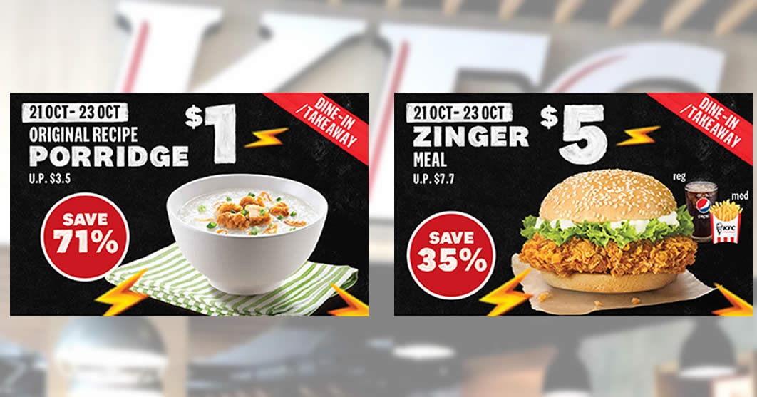 Featured image for KFC S'pore is offering $1 Original Recipe Porridge and $5 Zinger Meal for dine-in/takeaway orders till 23 Oct 2021