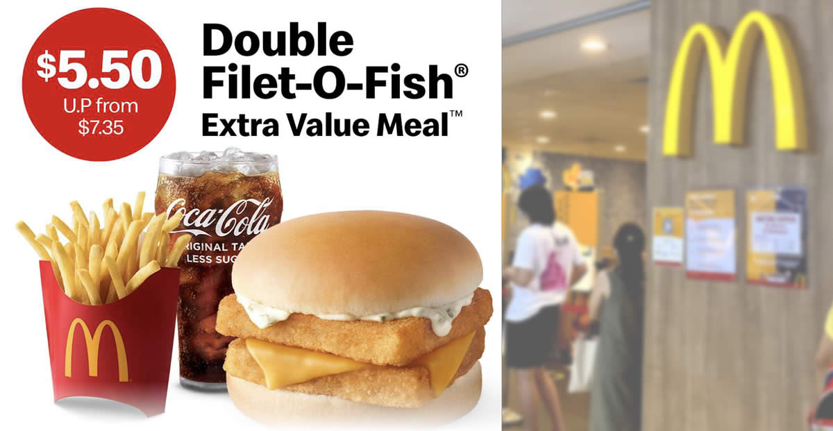 Featured image for McDonald's S'pore: $5.50 Double Filet-O-Fish Extra Value Meal (usual $7.35) till 29 Oct 2021