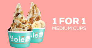 Featured image for (EXPIRED) Yolé S’pore is offering 1-for-1 all medium cups on Sunday, 17 Oct 2021 (1pm – 7pm)