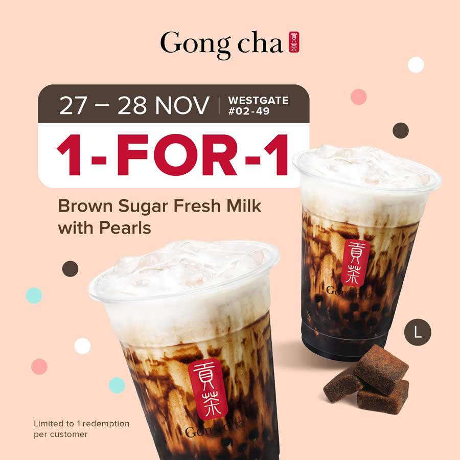 Gong Cha 1 for 1 Brown Sugar Fresh Milk with Pearls L at