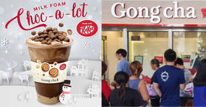 Featured image for Gong Cha S’pore launches new limited edition Milk Foam Choc-A-Lot made with KitKat, available till 31 Dec 2021
