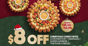 Featured image for Pizza Hut Delivery: Enjoy S$8 off any Christmas Cheesy Bites pizza with this code valid till 30 Nov 2021