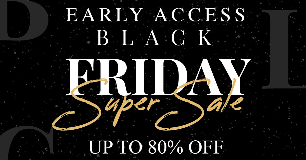 Featured image for Robinsons Up To 80% Off Early Access Black Friday Super Sale now on online till 1 Dec 2021