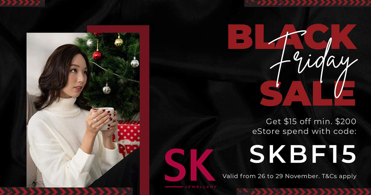 Featured image for SK Jewellery: Get $15 off $200 min. spend at the eStore from 26 - 29 Nov 2021