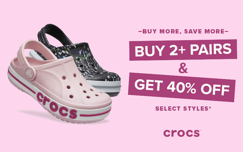 Crocs Get 40 OFF when you buy two or more pairs Free shipping