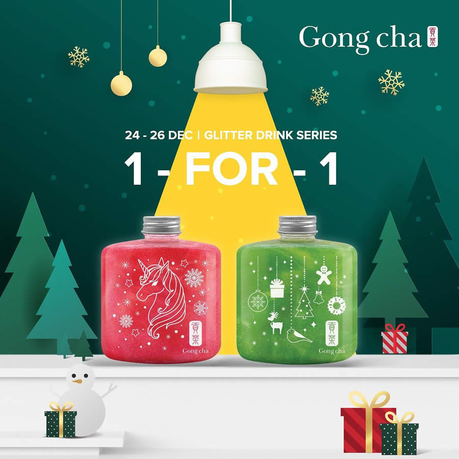 Gong Cha S pore Enjoy 1 for 1 on Gong Cha s seasonal glitter