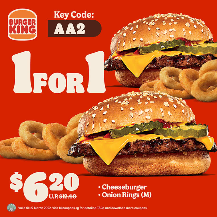 Season for Good Eatin' Deals] - Burger King Singapore