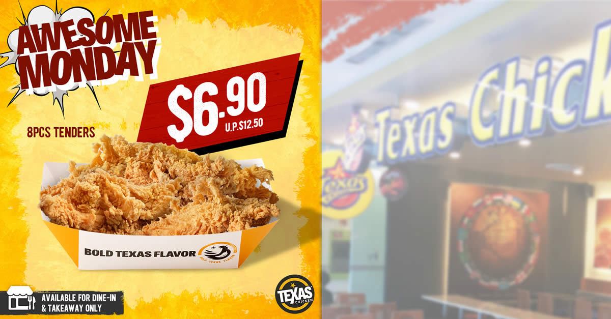 Featured image for Texas Chicken S'pore: 8pcs Tenders for $6.90 on Mondays for dine-in and takeaway (From 3 Jan 2022)