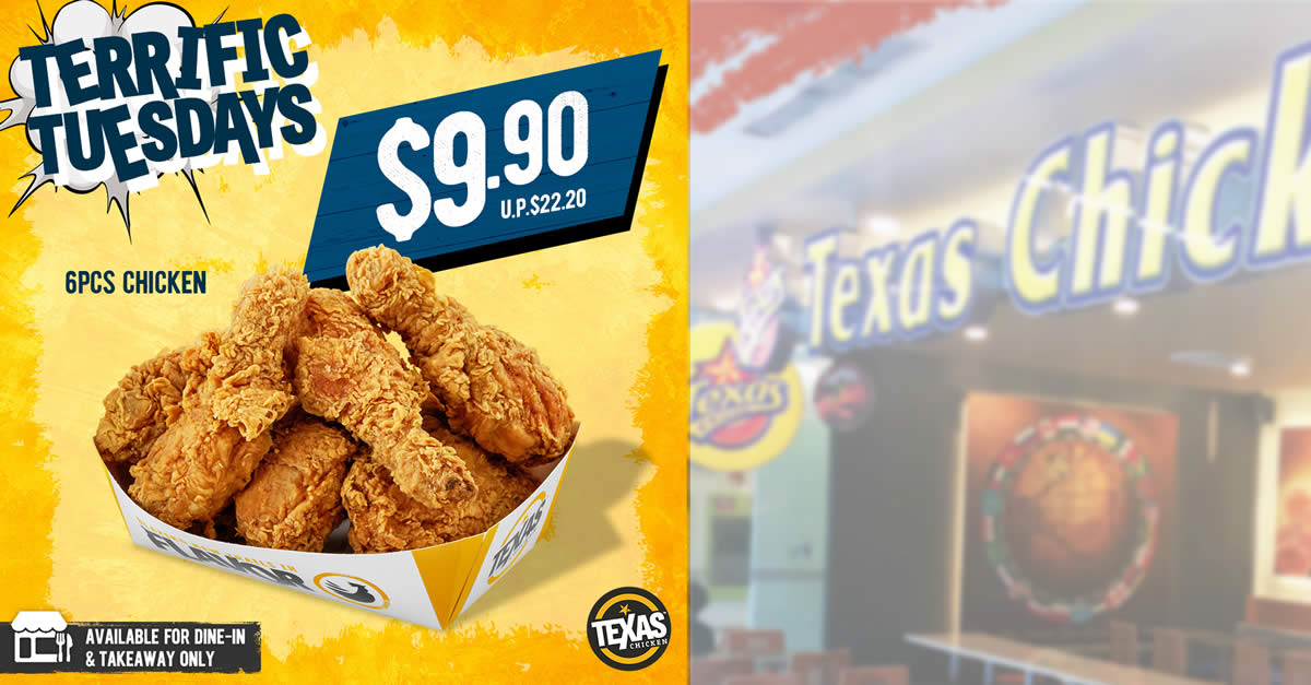 Featured image for Texas Chicken S'pore is offering 6pcs Chicken for S$9.90 for dine-in and takeaway on Tuesdays