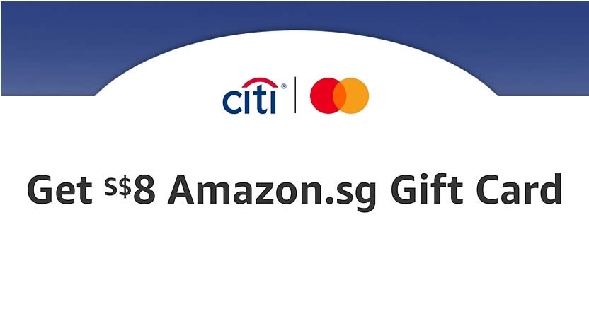 Featured image for Amazon.sg: Get a S$8 Gift Card when you spend min S$118 using Citi cards till 7 Feb 2022