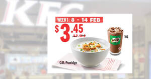 Featured image for (EXPIRED) KFC S’pore: Save 50% off Original Recipe Porridge Value Meal during breakfast hours from 8 – 14 Feb 2022