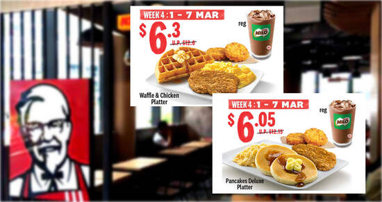 KFC S’pore is offering 50% off Platter Value Meals during breakfast hours from 1 – 7 March 2022 - 1